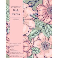 Kazan Hobi Large Print Bible Journal: For Women- "pink Flowers"