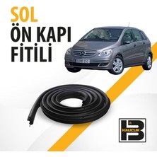 B&M Kauçuk Mercedes B 150 (Prestige-Boyut-Special Edition) Sol Ön Kapı Fitili BM04492