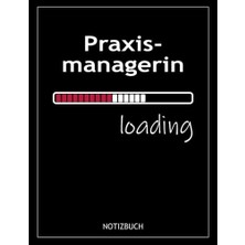Kazan Hobi Praxismanagerin Loading, 1 Indivualisierbares Deckblatt, 107 Karierte Seiten, A4+ Format, Softcover, German Edition