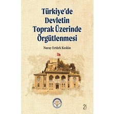 Tiav Türkiye’de Devletin Toprak Üzerinde Örgütlenmesi