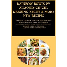 Kazan Hobi Rainbow Bowls Badem-Zencefil Soslu Tarif Kitabı