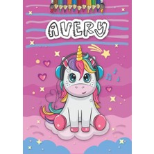 Kazan Hobi Avery: Personalized Coloring Book For Avery | Theme: Unicorn | Birthday Gift For Girl; Daughter ... | Ages: 4-8 | 25 Unicorn Designs With Name Avery, Large Size A4 (Ca. 8.5 x 11 Inches)