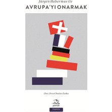 S'82 Jürgen Habermas ile Avrupa'yı Onarmak