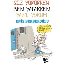 S'82 Siz Yürürken Ben Yatarken Yazı-Yorum