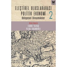 S'82 Eleştirel Uluslararası Politik Ekonomi 2 Bölgesel Dinamikler