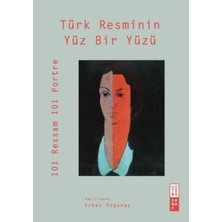S'82 Türk Resminin Yüz Bir Yüzü