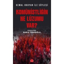 S'82 Komünistliğin Ne Lüzumu Var?