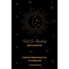 Kazan Hobi Shh!! I'm Reading! A Collection Of Bookish Prompts & Lists | A 3-Year Book Journal: 184 Pages; 6x9 Inches, Softbound/paperback