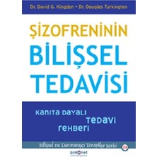 Psikonet Yayınları Şizofreninin Bilişsel Tedavisi - Kanıta Dayalı Tedavi Rehberi