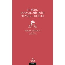 Pinhan Yayıncılık Hukuk Sosyolojisinin Temel Ilkeleri