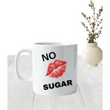 Elfi Tasarım Esprili No Sugar Baskılı Beyaz  Kupa Bardak