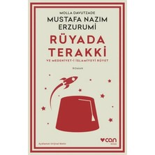 StepCo Rüyada Terakki ve Medeniyet-I Islamiyeyi Rüyet (Açıklamalı Orijinal Metin)