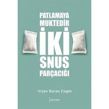 İkinci Adam Yayınları Patlamaya Muktedir Iki Snus Parçacağı