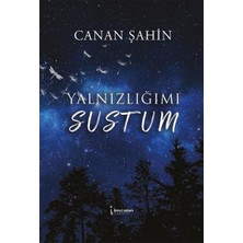 İkinci Adam Yayınları Yalnızlığımı Sustum