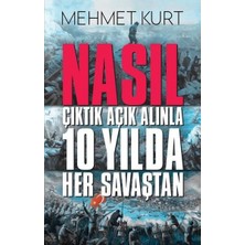 Halk Kitabevi Nasıl Çıktık Açık Alınla 10 Yılda Her Savaştan