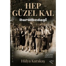 Ulukuş Yayınları Hep Güzel Kal