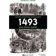 Epsilon Yayınevi 1493 Amerika'nın Keşfinden Küreselleşmeye Kısa Dünya Tarihi