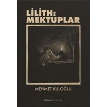 Kalan Yayınları Lilith: Mektuplar
