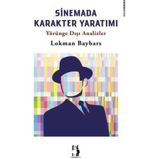 Metinlerarası Kitap Sinemada Karakter Yaratımı   Yörünge Dışı Analizler