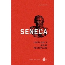 İlgi Kültür Sanat Yayınları Lucilius'a Ahlak Mektupları   Felsefe Kitaplığı