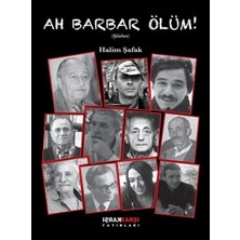 Karşı Yayınları Ah Barbar Ölüm! Şiirler