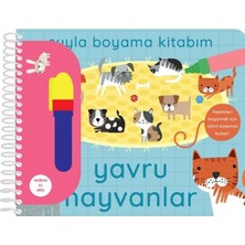 İndigo Çocuk Yavru Hayvanlar   Suyla Boyama Kitabım (Ciltli)