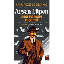 Arsen Lüpen   Dişi Parsın Dişleri