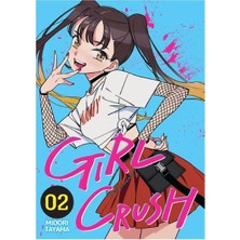 Kayıp Kıta Yayınları Girl Crush Cilt 2