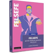 Literatür Yayıncılık Kısaca Felsefe   Büyük Fikirler Arasında Yolculuk