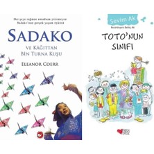 Beyaz Balina Yayınları Sadako ve Kağıttan Bir Turna Kuşu (Eleanor Coerr) ve Toto’nun Sınıfı