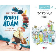 Timaş Çocuk Nohut Adam (Anıl Basılı) ve Toto’nun Sınıfı