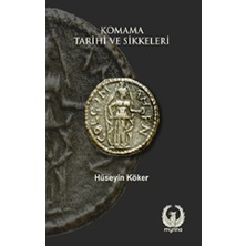 Myrina Yayınları Komama Tarihi ve Sikkeleri