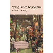 Liberte Yayınları Yanlış Bilinen Kapitalizm