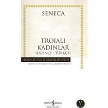 Lisinya Troialı Kadınlar - Hasan Ali Yücel Klasikleri