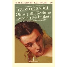 İş Bankası Kültür Yayınları Ölmüş Bir Kadının Evrak-I Metrukesi (Ciltli)