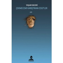 İmgenin Çocukları Çekmecemi Karıştıran Cesetler