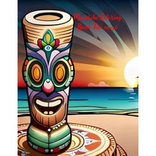 Mey İthalat Mandala Coloring Book Tiki Mugs: Tiki Mugs For Adults & Teens: More 40 Tiki Designs For Stress-Relief And Mindfulness, Tiki Mugs Mandala ... For Everybody: 102 Pages For Adults & Teens