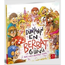 Kidz Redhouse Dünyanın En Berbat Günü