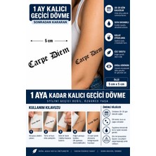 1 Ay Kalıcı 24 Saat Sonra Kararan 5x5 cm Minimal Carpe Diem Yazılı Model Geçici Dövme Tattoo