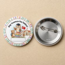 FikArt  Bilgi Yuvamıza Hoş Geldiniz - Bilge Baykuş - Okul ve Öğrenci Temalı 58MM Iğneli Metal Buton Rozet