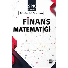 Gazi Kitabevi Spk Sınavı Finans Matematiği Çözümlü Sorular