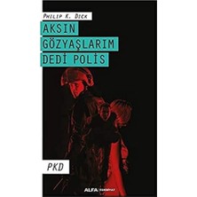 TeknoKapsül Aksın Gözyaşlarım Dedi Polis: Pkd
