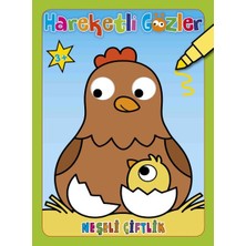 0-6 Yaş Yayınları Neşeli Çiftlik - Hareketli Gözler