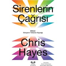 Kairos Kitap Sirenlerin Çağrısı - Dikkat: Dünyanın Tükenen Kaynağı
