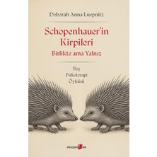 TeknoKapsül Schopenhauer'in Kirpileri - Birlikte Ama Yalnız