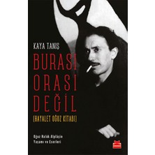 Ematcrt Burası Orası Değil - Hayalet Oğuz Kitabı
