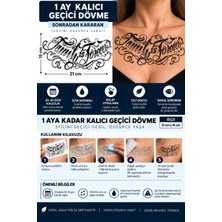 1 Ay Kalıcı 24 Saat Sonra Kararan 15X21 cm Göğüs Sırt Bel Forever Is Family (Sonsuzluk Ailedir) Yazılı Model Geçici Dövme Tattoo