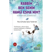 Ematcrt Rabbim Ben Senin Hangi Esma’nım?