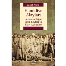 Ematcrt Hamidiye Alayları  Imparatorluğun Sınır Boyları ve Kürt Aşiretleri