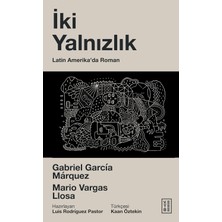 TeknoKapsül Iki Yalnızlık - Latin Amerika’da Roman